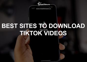 The Best Sites to Download TikTok Videos