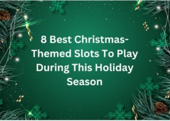 8 Best Christmas-Themed Slots To Play During This Holiday Season