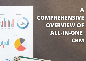 ‌A Comprehensive Overview of All-in-One CRM
