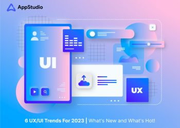 6 UX/UI Trends For 2023 | What’s New and What’s Hot!