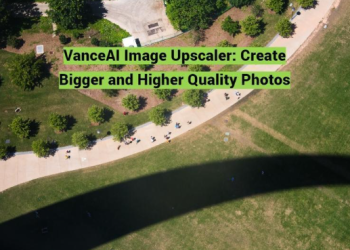 VanceAI Image Upscaler: Create Bigger and Higher Quality Photos