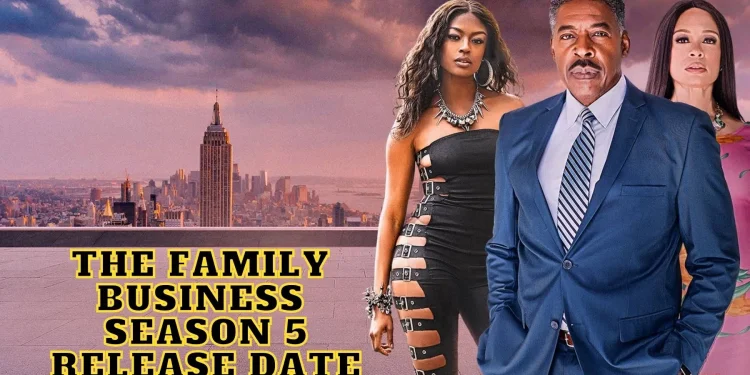 “The Family Business: Season 5”