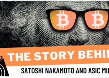 The Story Behind Satoshi Nakamoto and ASIC Miners