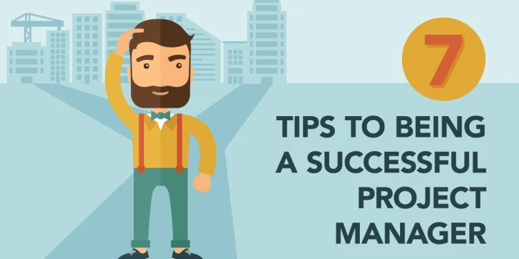 7 Tips to Elevate Your Project Management Skills