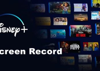 Top 6 Recommended Software to Record Disney Plus